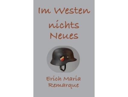 Livro Im Westen nichts Neues de Erich Maria Remarque (Alemão - Capa Dura)