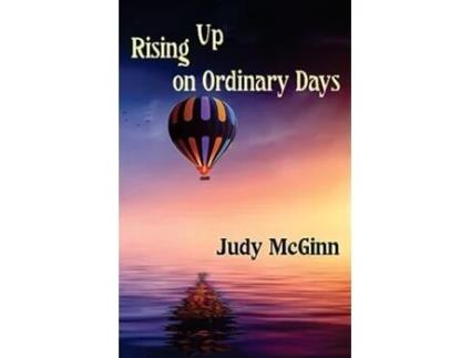 Livro Rising Up on Ordinary Days de Judy McGinn (Inglês)