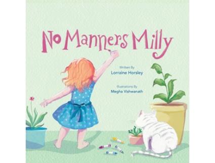Livro No Manners Milly de Horsley (Inglês)