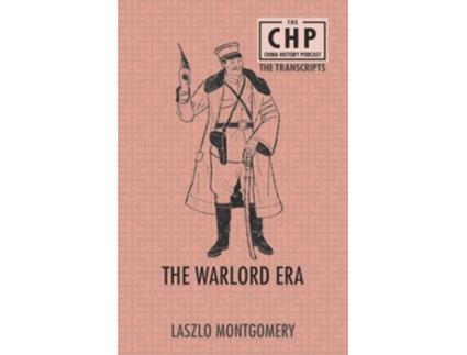 Livro The Warlord Era de Laszlo Montgomery (Inglês)