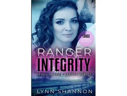 Livro Ranger Integrity A Small-town Christian Romantic Suspense de Lynn Shannon (Inglês)