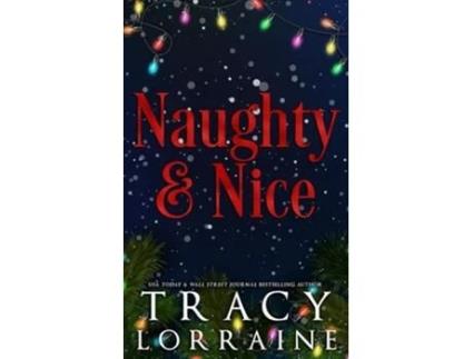 Livro Naughty amp Nice A MFM Snowed-in Christmas Romance de Tracy Lorraine (Inglês)