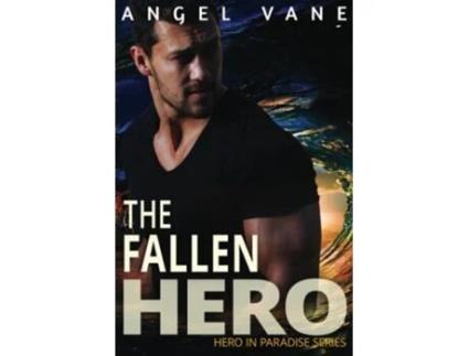 Livro The Fallen Hero de Angel Vane (Inglês)