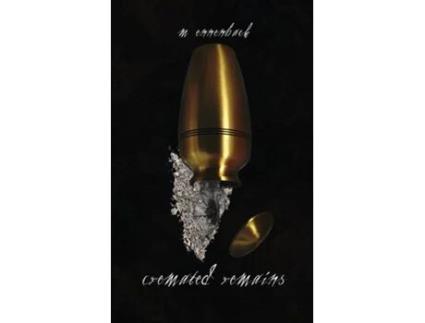 Livro Cremated Remains de M Ennenbach (Inglês)