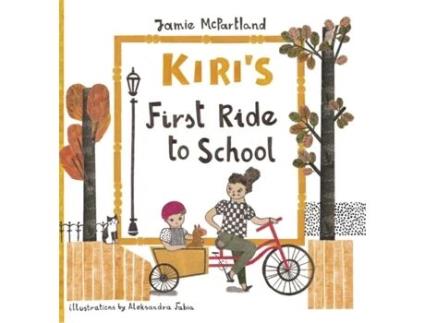 Livro Kiri's First Ride to School (Montessori Learners) Jamie McPartland (Inglês)