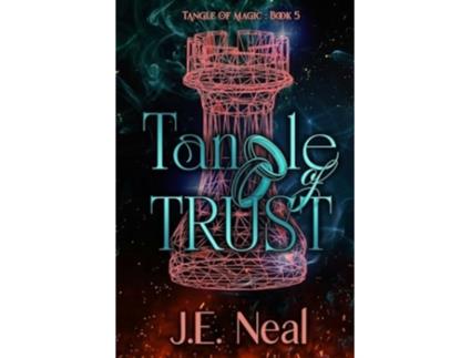 Livro Tangle of Trust de JE Neal (Inglês)