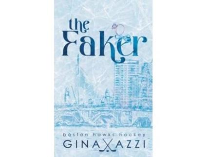 Livro The Faker A Marriage of Convenience Hockey Romance de Gina Azzi (Inglês)