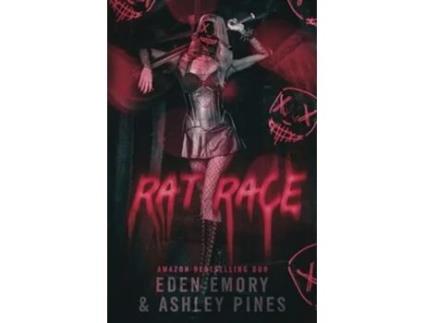 Livro Rat Race A Dark Dystopian Romance de Eden Emory e Ashley Pines (Inglês)