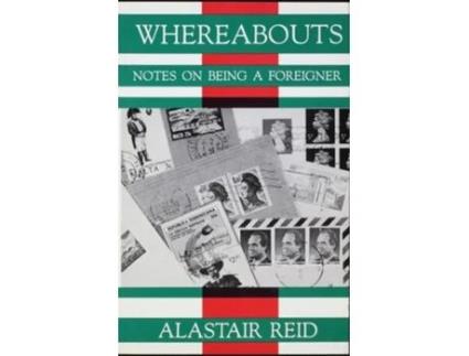 Livro Whereabouts de Alastair Reid (Inglês)