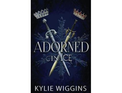 Livro Adorned in Ice de Kylie Wiggins (Inglês)