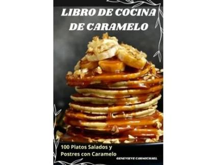 Livro DE COCINA DE CARAMELO de GENEVIEVE CARMICHAEL (Inglês)