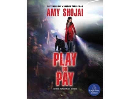 Livro Play Or Pay A Dog Lovers Crime Thriller Suspense de Amy Shojai (Inglês)