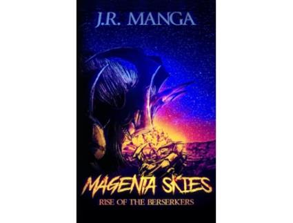 Livro Magenta Skies Rise of the Berserkers de JR Manga (Inglês)