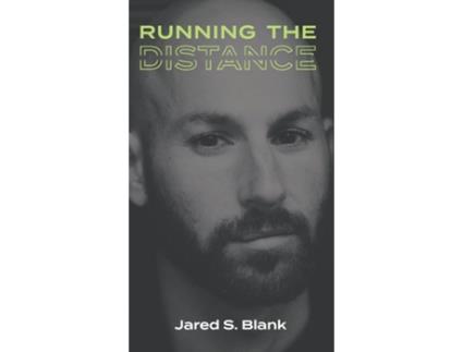 Livro Running the Distance de Jared S Blank (Inglês - Capa Dura)