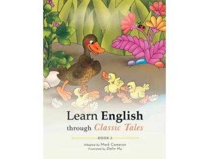 Livro Learn English through Classic Tales Book Two de Mark Cameron (Inglês)