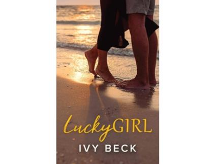 Livro Lucky Girl de Ivy Beck (Inglês)