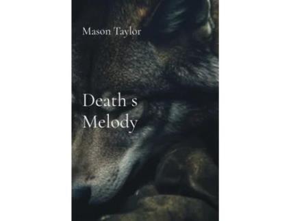 Livro Death s Melody de Mason Taylor (Inglês)