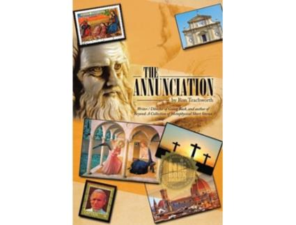 Livro The Annunciation de Ron Teachworth (Inglês)