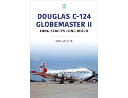 Livro Douglas C-124 Globemaster II de Bob Archer (Inglês)