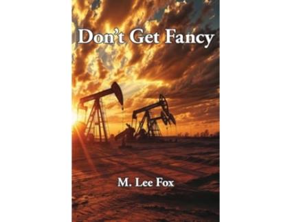 Livro Dont Get Fancy de M Lee Fox (Inglês)