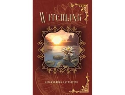Livro Witchling de Aliaksandra Hrytsevich (Inglês)