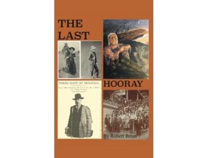 Livro The Last Hooray de Robert Brian (Inglês)