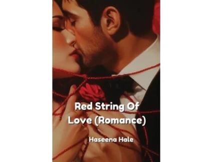 Livro Red String Of Love de Haseena Hale (Inglês)