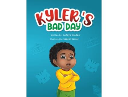 Livro Kylers Bad Day de LaToya Minton (Inglês)