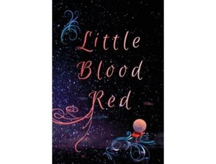Livro Little Blood Red de Anexa O Saphire (Inglês)