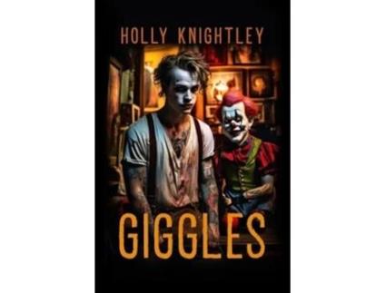 Livro Giggles A Supernatural Suspense Novella de Holly Knightley (Inglês)