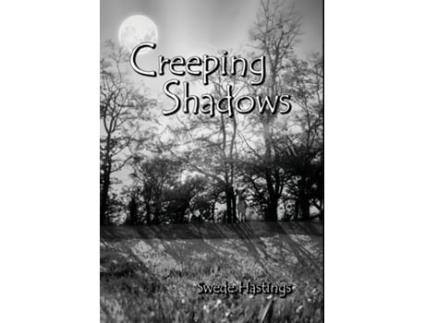 Livro Creeping Shadows de Swede Hastings (Inglês)