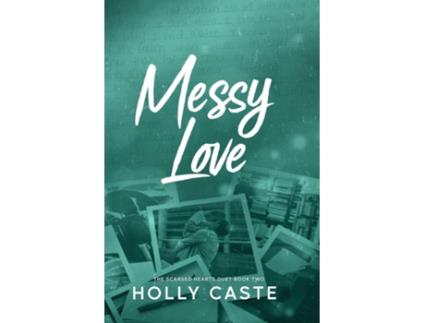 Livro Messy Love de Holly Caste (Inglês)