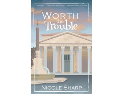 Livro Worth the Trouble de Nicole Sharp (Inglês)
