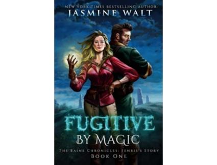 Livro Fugitive By Magic de Jasmine Walt (Inglês)