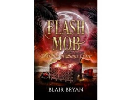 Livro Flash Mob de Blair Bryan (Inglês)