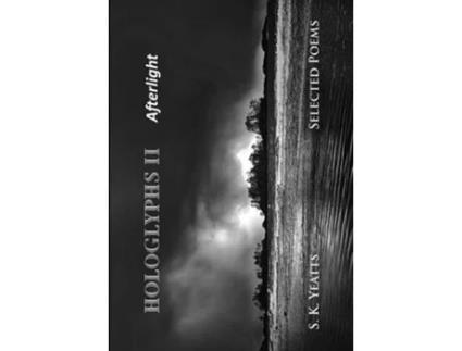 Livro Hologlyphs II AFTERLIGHT de S K Yeatts (Inglês - Capa Dura)