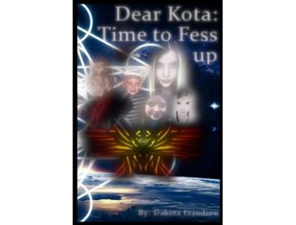 Livro Dear Kota Time to Fess up de Frandsen, Dakota et al. (Inglês)