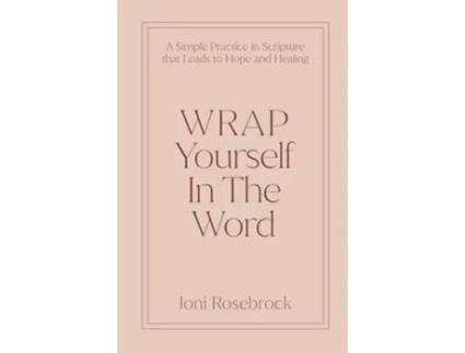 Livro WRAP Yourself in the Word de Joni Rosebrock (Inglês - Capa Dura)
