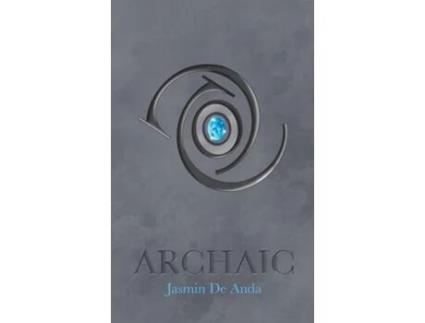 Livro Archaic de Jasmin De Anda (Inglês)