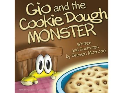 Livro Gio and The Cookie Dough Monster: Written and Illustrated By: Steve Morrone (1) Steve Morrone (Inglês)
