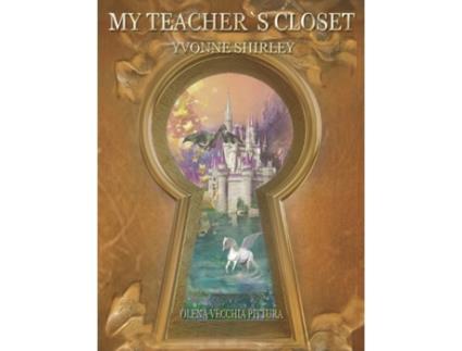 Livro My Teacher's Closet Yvonne Shirley (Inglês)
