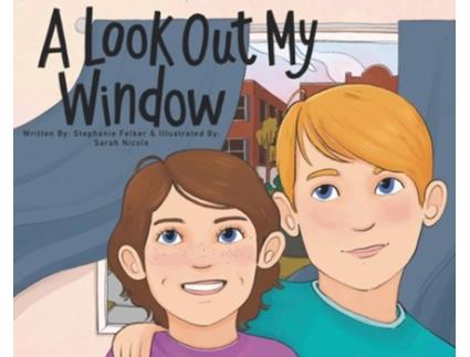Livro A Look Out My Window de Stephanie Felker (Inglês - Capa Dura)