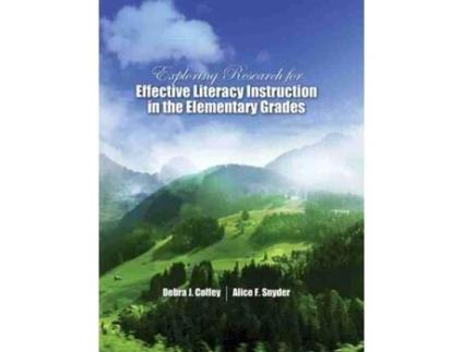 Livro Exploring Research for Effective Literacy Instruction in the Elementary Grades de Coffey-Snyder (Inglês)