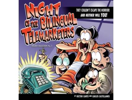 Livro Night Of The Bilingual Telemarketers: A Baldo Collection Hector Cantu, Carlos Castellanos (Inglês)