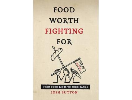 Livro food worth fighting for de josh sutton (inglês)