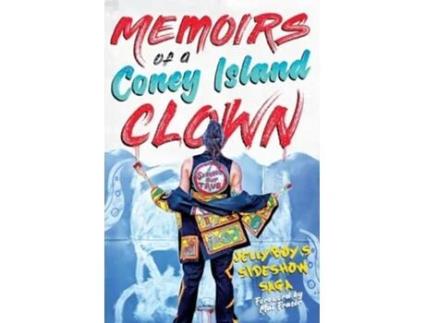 Livro Memoirs of a Coney Island Clown Jellyboys Sideshow Saga de Eric Broomfield (Inglês)