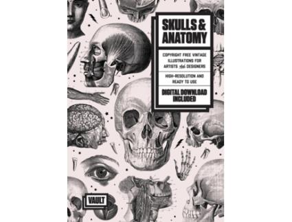 Livro Skulls & Anatomy: Copyright Free Vintage Illustrations for Artists and Designers Kale James (Inglês)
