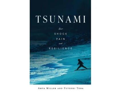Livro TSUNAMI Our Shock, Pain, and Resilience de Amya Miller (Inglês)