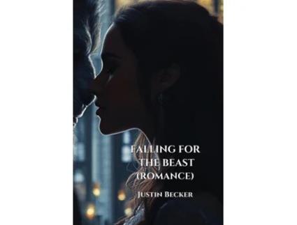 Livro Falling For the Beast de Justin Becker (Inglês)