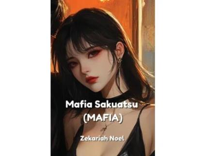 Livro Mafia Sakuatsu de Zekariah Noel (Inglês)